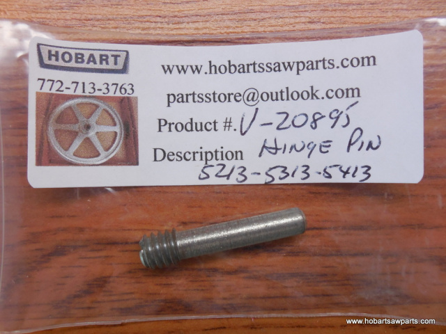 Hinge Pin for Hobart 5213, 5313 & 5413 Saws. Replaces V-20895